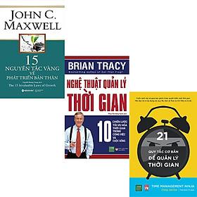 Combo 3 Cuốn Sách: 15 Nguyên Tắc Vàng Về Phát Triển Bản Thân + Nghệ Thuật Quản Lý Thời Gian + 21 Quy Tắc Cơ Bản Để Quản Lý Thời Gian