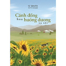 CÁNH ĐỒNG HOA HƯỚNG DƯƠNG XA XÔI