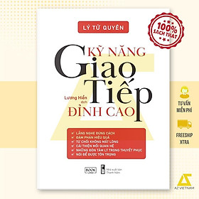 Hình ảnh Sách - Kỹ Năng Giao Tiếp Đỉnh Cao