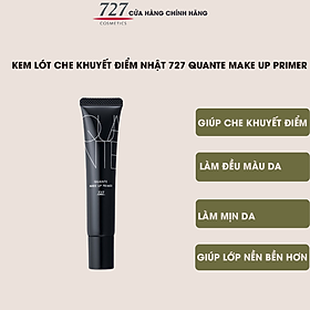 Kem lót che khuyết điểm , dễ bắt tone da và mịn da Nhật Bản 727 Quante Make Primer (30g)