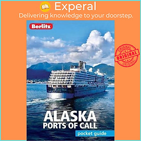 Sách - Berlitz Pocket Guide Alaska Ports of Call (Travel Guide) by Unknown (UK edition, paperback)