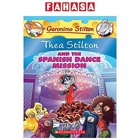 Sách ngoại văn: Thea Stilton - Book 16 - Thea Stilton And The Spanish Dance Mission
