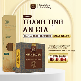 Mua Combo Thanh Tịnh An Gia – Nhang Trầm Hương Máy Lạnh 30cm 100g + Khăn Bao Sái Bảo Trầm