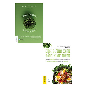 Ảnh bìa Sách - Combo 2 cuốn Dinh dưỡng chữa lành và Dinh dưỡng xanh sống khỏe mạnh ( Kiến Thức Về Thực Phẩm Cho Bạn/ Tặng Kèm Bookmark)