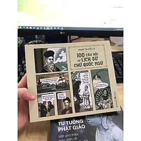 100 CÂU HỎI VỀ LỊCH SỬ CHỮ QUỐC NGỮ - Phạm Thị Kiều Ly - Omega