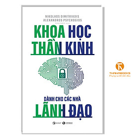 Hình ảnh Sách -  Khoa học thần kinh dành cho các nhà lãnh đạo - Thái Hà Books