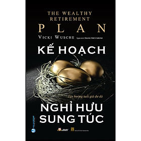 Sách Kế Hoạch Nghỉ Hưu Sung Túc