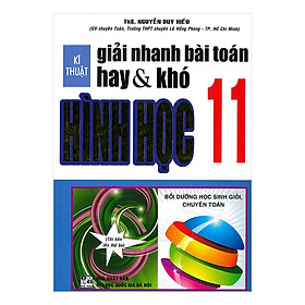 [Download Sách] Kĩ Thuật Giải Nhanh Bài Toán Hay & Khó Hình Học 11