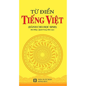 Sách - Từ Điển Tiếng Việt Dành Cho Học Sinh bìa mềm