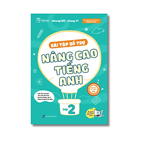 Hình ảnh Sách - Bài tập bổ trợ nâng cao tiếng Anh lớp 2 - Theo Chương Trình Sách Giáo Khoa