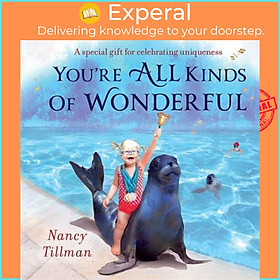 Hình ảnh Sách - You're All Kinds of Wonderful - A special gift for celebrating uniquenes by Nancy Tillman (UK edition, boardbook)