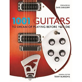 Hình ảnh sách 1001 Guitars to Dream of Playing Before You Die