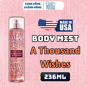 Body Mist Bath And Body Works Nam Nữ Chính Hãng A Thousand Wishes, Xịt Thơm Body Toàn Thân Hương Nước Hoa 236ml