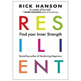 [Download Sách] Resilient: 12 Tools for transforming everyday experiences into lasting happiness