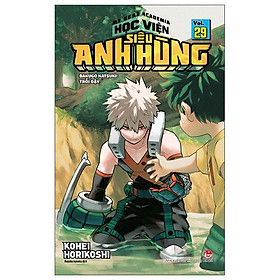 My Hero Academia - Học Viện Siêu Anh Hùng - Tập 29 Bakugo Katsuki Trỗi Dậy