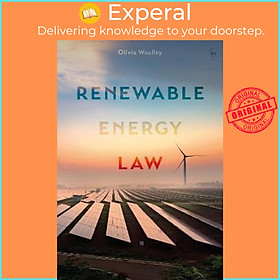 Sách - Renewable Energy Law by Olivia Woolley (UK edition, paperback)