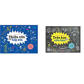 Combo 2 cuốn sách: Bộ Cool Series: Thiên Văn Hấp Dẫn + Toán Học Siêu Hay
