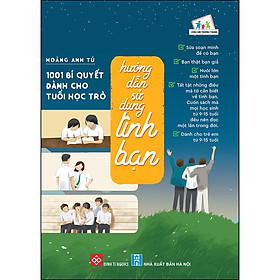 [Download Sách] 1001 Bí Quyết Dành Cho Tuổi Học Trò - Hướng Dẫn Sử Dụng Tình Bạn