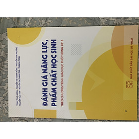 Sách - Đánh giá năng lực, phẩm chất học sinh theo chương trình giáo dục