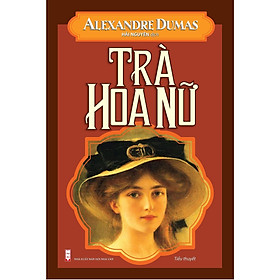 Sách - Trà Hoa Nữ - Bìa Cứng - Khang Việt Book