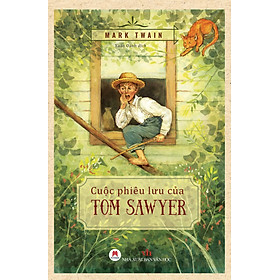 Sách Cuộc Phiêu Lưu Của Tom Sawyer (Tái Bản)