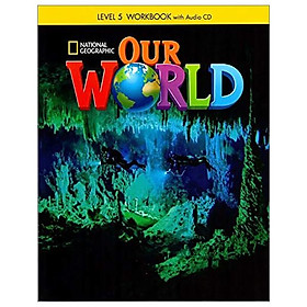 Our World British English Level 5: Workbook With Audio CD - Cengage
