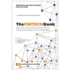 Hình ảnh The Fintech Book - Công Nghệ Tài Chính Dành Cho Người Nhìn Xa Trông Rộng