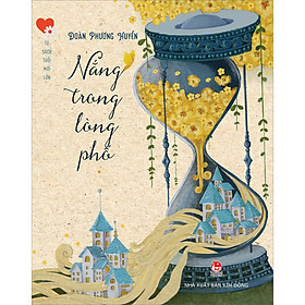 Sách Nắng Trong Lòng Phố [Văn Học Tuổi Mới Lớn]