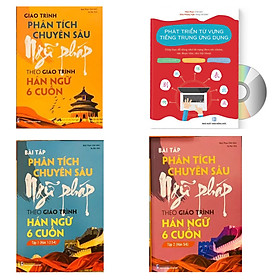 Combo 4 sách: Giáo trình phân tích chuyên sâu Ngữ Pháp theo Giáo trình Hán ngữ 6 cuốn + Bài tập tập 1 (Hán 1-2-3-4) + Bài tập tập 2 (Hán 5-6) và Phát triển từ vựng tiếng Trung Ứng dụng (in màu) (Có Audio nghe) + DVD tài liệu