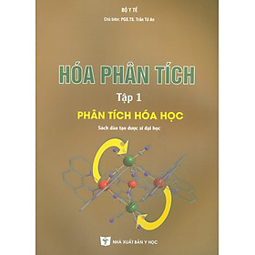 [Tải ebook] Hóa Phân Tích, Tập 1: Phân Tích Hóa Học (Sách đào tạo dược sĩ đại học) (Tái bản lần thứ hai) PDF