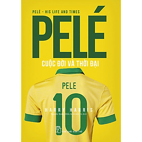 Hình ảnh PELÉ Cuộc Đời Và Thời Đại