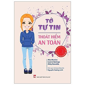 Cẩm Nang Bạn Gái - Thủ Lĩnh Của Sự Thay Đổi - Tớ Tự Tin Thoát Hiểm An Toàn (Tái Bản 2022)