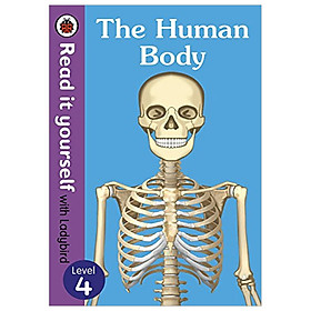 The Human Body HB - Read It Yourself with Ladybird Level 4