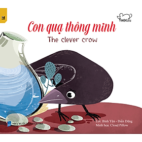 Nơi bán Ngụ Ngôn Thế Giới - Con Quạ Thông Minh - The Clever Crow (Song Ngữ Anh - Việt) - Giá Từ -1đ