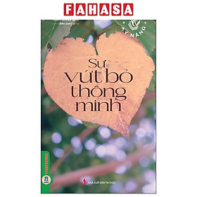 Sách - Tủ Sách Kỹ Năng - Sự Vứt Bỏ Thông Minh
