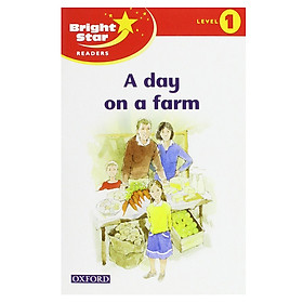 Nơi bán Bright Star Reader 1: A Day On The Farm - Giá Từ -1đ