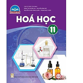 Sách giáo khoa Hóa Học 11- Chân Trời Sáng Tạo