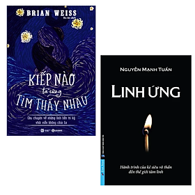 Combo 2 cuốn sách Tôn Giáo - Tâm Linh : Linh Ứng - Hành Trình Của Kẻ Siêu Vô Thần Đến Thế Giới Tâm Linh + Kiếp Nào Ta Cũng Tìm Thấy Nhau