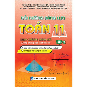 Bồi Dưỡng Năng Lực Toán Lớp 11 - Tập 2 - Dùng Chung Cho Các Bộ Sách - Khang Việt Book