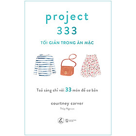 Nơi bán Project 333 – Tối Giản Trong Ăn Mặc - Giá Từ -1đ