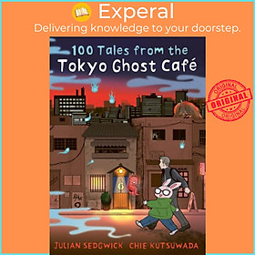 Sách - 100 Tales from the Tokyo Ghost Cafe by Chie Kutsuwada (UK edition, paperback)