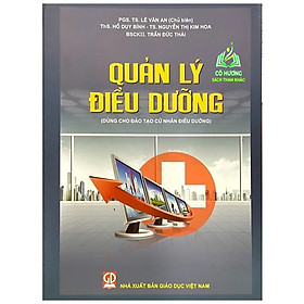 Hình ảnh Sách - Quản Lý Điều Dưỡng (Dùng Cho Đào Tạo Cử Nhân Điều Dưỡng) (DN)