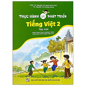 Thực Hành Và Phát Triển Tiếng Việt 2 - Tập 1