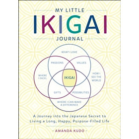 Sách - My Little Ikigai Journal : A Journey into the Japanese Secret to Living a  by Amanda Kudo (US edition, paperback)