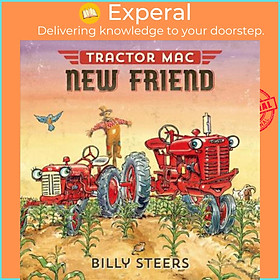 Sách - Tractor Mac New Friend by Billy Steers (US edition, hardcover)