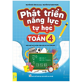 Phát triển năng lực tự học Toán 4 Biên soạn theo chương trình GDPT mới