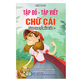 Tập Đồ - Tập Viết Chữ Cái (Dành Cho Trẻ Mẫu Giáo 14)