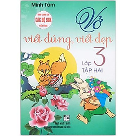 Sách - Vở Viết Đúng, Viết Đẹp 3 - Tập 2 (Dùng chung cho các bộ SGK hiện hành)