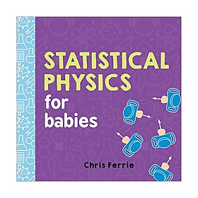 Ảnh bìa Statistical Physics For Babies: Baby University