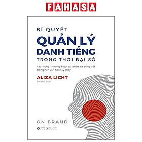 Sách - Bí Quyết Quản Lý Danh Tiếng Trong Thời Đại Số - On Brand